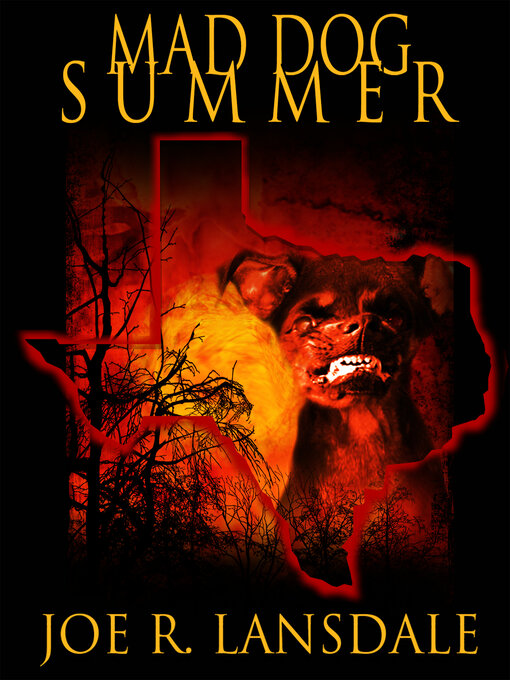 Title details for Mad Dog Summer & Other Stories by Joe R. Lansdale - Available